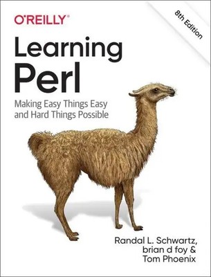 Learning Perl Making Easy Things Easy and Hard Things Possible Schwartz (u. a.)
