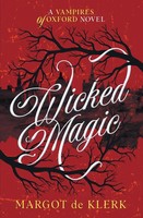 Margot de Klerk | Wicked Magic | Taschenbuch | Englisch (2022) | Margot de Klerk