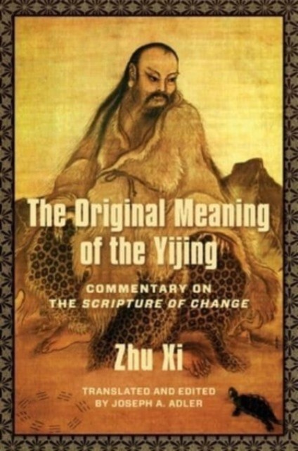 The Original Meaning of the Yijing by Xi Zhu (Paperback Book)