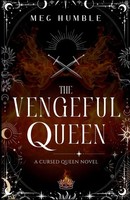 Meg Humble | The Vengeful Queen | Taschenbuch | Englisch (2025) | Meg Humble