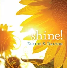 Shine! Hardcover Elaine S. Dalton