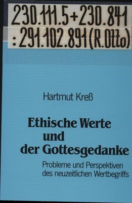 Ethische Werte und der Gottesgedanke Kress, Hartmut: