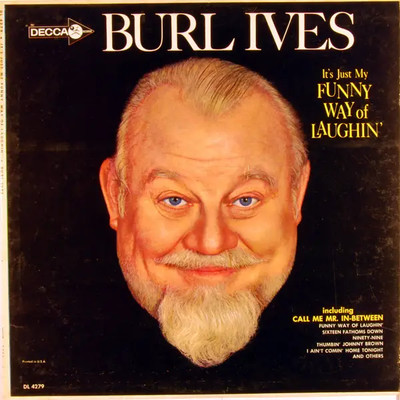 Burl Ives Its Just My Funny Way Of Laughin NEAR MINT Decca Vinyl LP