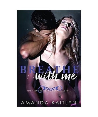 Breathe With Me, Amanda Kaitlyn