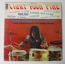 LIGHT YOUR FIRE - 7 Rock Classics (Vinyl LP Stereo Record) MMO 4066; MMO Records