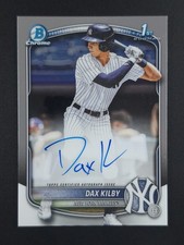 2025 Bowman Draft DAX KILBY 1st RC Auto Chrome Base New York Yankees #CPA-DK