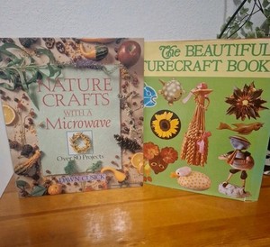 Vtg Lot Of 2 The Beautiful Nature Craft Book & Nature Made Crafts W-Microwave
