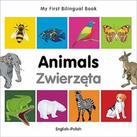 My First Bilingual Book - Animals (English-Polish) | Milet Publishing | Englisch