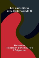 Herodotus | Los Nueve Libros De La Historia (2 De 2) | Taschenbuch | Englisch