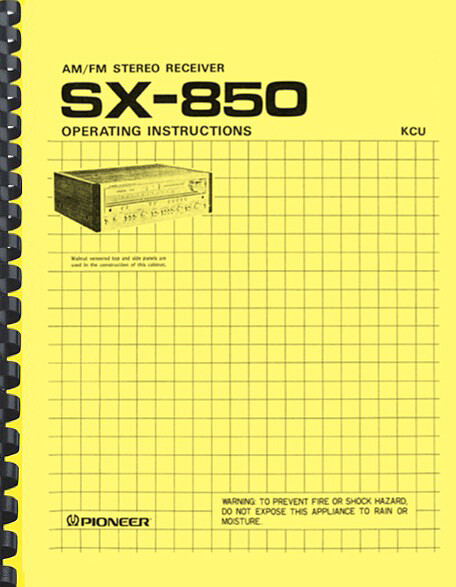 Pioneer SX-850 Stereo Receiver OWNER'S USER MANUAL and SERVICE MANUAL