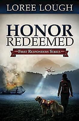 Honor Redeemed by Lough, Loree