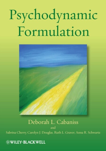 Psychodynamic Formulation Cabaniss Hardback Wiley–Blackwell 9781119962342