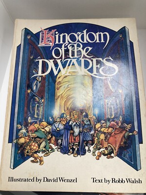 Kingdom of the Dwarfs- Signed by David Wenzel and Robb Walsh (Paperback)