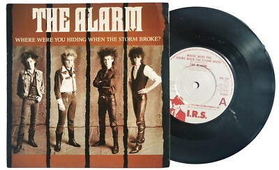 The ALARM 7'' Where Were You Hiding When The Storm Broke ? 1984 vinyl single EX+