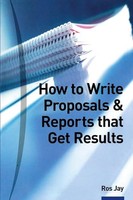 Ros Jay - How To Write Proposals Reports That Get Results - Paperbac - B888Z