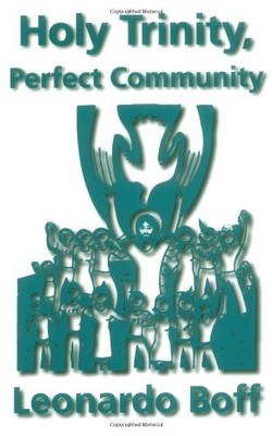 Leonardo Boff Holy Trinity, Perfect Community (Taschenbuch)