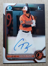 2022 Bowman Chrome Prospects Collin Burns Auto Baltimore Orioles Autograph