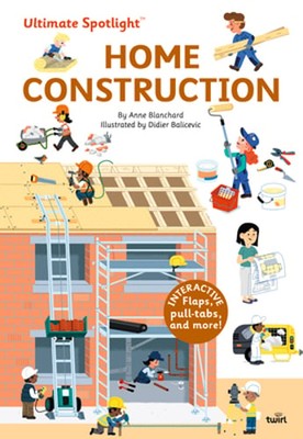 Ultimate Spotlight: Home Construction by Anne Blanchard: Used