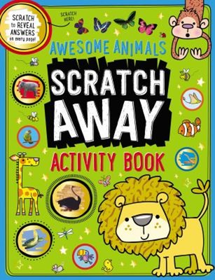 Awesome Animals Scratch Away : Activity Book, Make Believe Ideas