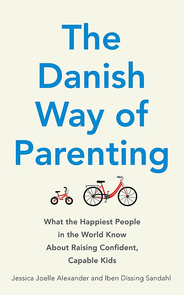 The Danish Way of Parenting : What... by Jessica Joelle Alexander Paperback Book - Image 2