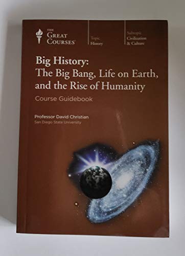 Big History : The Big Bang, Life on..., David Christian