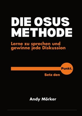 DIE OSUS-METHODE Andy Mörker