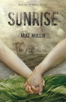 SUNRISE BY Mike Mullin PAPERBACK **ACCEPTABLE**