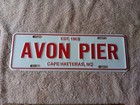 Avon Pier Cape Hatteras N.C. Town City License Tag Plate Booster Hard to Find — photo 2
