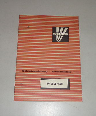 Betriebsanleitung / Teilekatalog Welger Ballenwerfer P 22 / 61 Stand 11/1977