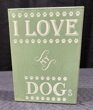 Wooden Sign I LOVE MY DOG Hooks Wall Hanging. 7x5x1.5  