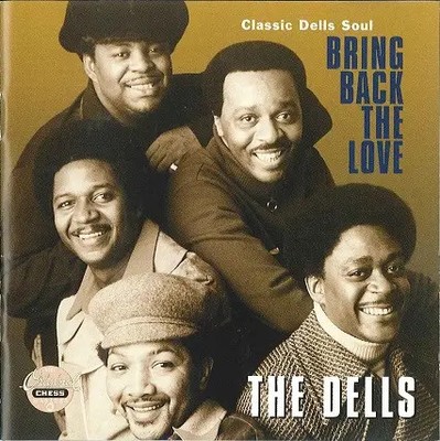 CD The Dells Bring Back The Love - Classic Dells Soul Chess