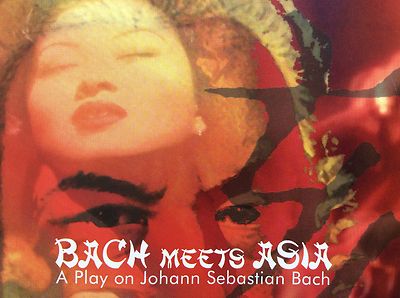 CD  Bach Meets Asia - A Play On JSB  Orgel Schloss Charlottenburg. Adaptionen. 