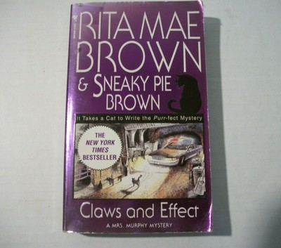 Mrs. Murphy: Claws and Effect 9 by Rita Mae Brown (2002, Paperback, Reprint)