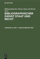 Januar/Februar 1958 Bibliographischer Dienst Staat Und Recht