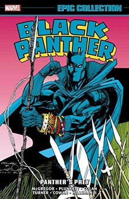 BLACK PANTHER EPIC COLLECTION: PANTHER'S PREY By Reginald Hudlin & Stan Lee NEW