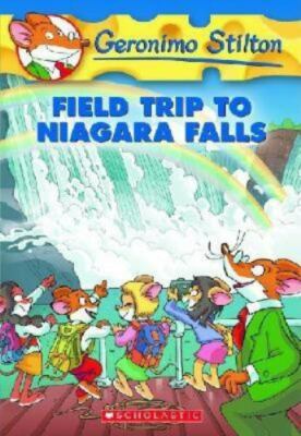 Field Trip to Niagara Falls; Geronimo S- 043969146X, Geronimo Stilton, paperback