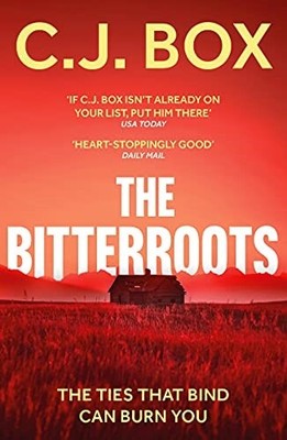 The Bitterroots by C J Box NEU Taschenbuch (Fiktion) Buch