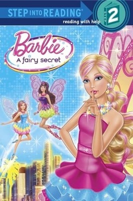 Barbie: A Fairy Secret (Step Into Reading. Step 2) by Random House 0375867759