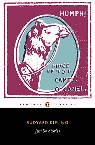 Just So Stories (Penguin Classics) By Rudyard Kipling