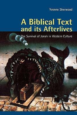 A Biblical Text and its Afterlives The Survival of Jonah in Western Culture