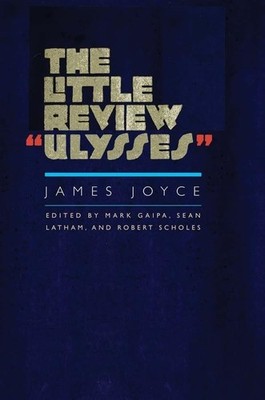 The Little Review ''Ulysses'' by Latham, Sean Paperback / softback Book The Fast