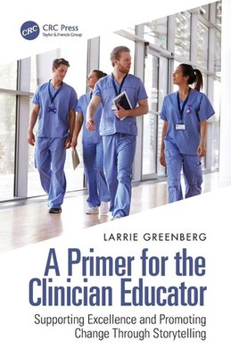 A Primer for the Clinician Educator Larrie Greenberg Taschenbuch Englisch 2022