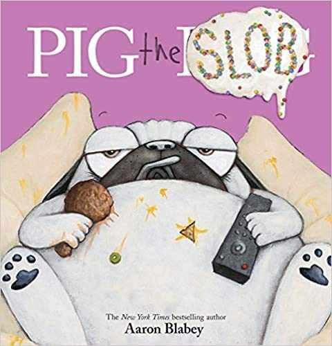Pig the Pug: Pig the Slob - Paperback, by Aaron Blabey - Very Good - Picture 1 of 1