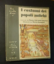 TIBALDI CHIESI - COSTUMI POPOLI ANTICHI - ED. SCALA D'ORO - 1945