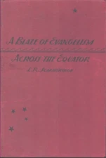 A BLAZE OF EVANGELISM ACROSS THE EQUATOR