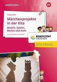 Kompetent erziehen - Märchenprojekte: Praxisband | Buch | 9783427127581