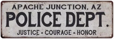 APACHE JUNCTION, AZ POLICE DEPT. Vintage Look Metal Sign Chic Decor 106180012984