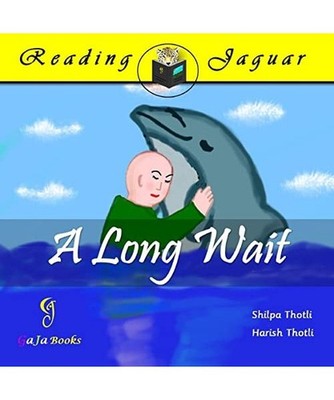 A Long Wait: A charming tale of a young boy and his dolphin pal: A charming tale