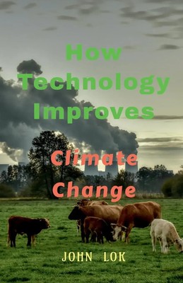 John Lok | How Technology Improves | Taschenbuch | Englisch (2022)