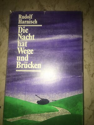 Die Nacht hat Wege Und Brücken Rudolf Harnisch